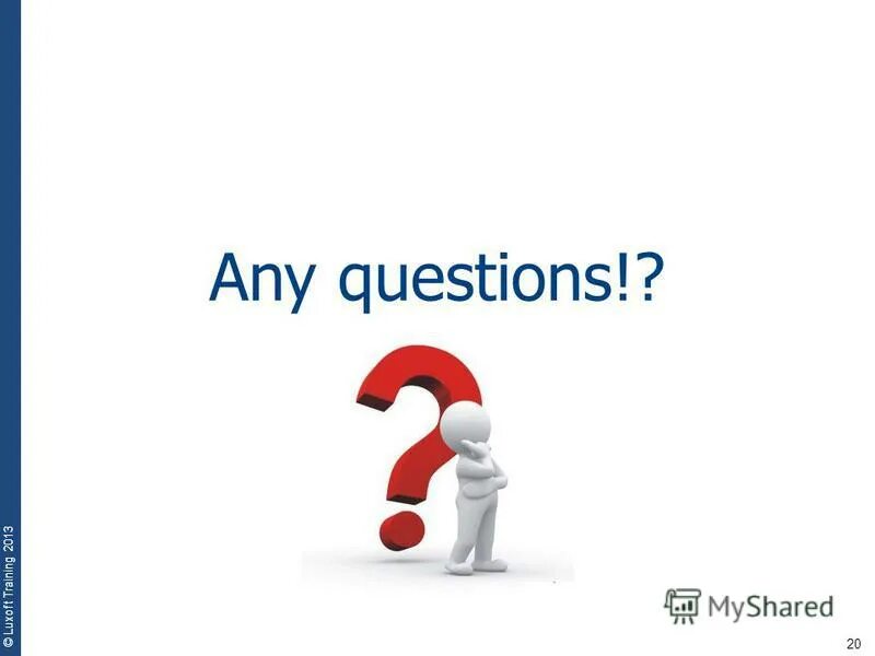 [ вопросы | questions ] gif. Вопросы с your. Question надпись. Any more questions. Any more questions.