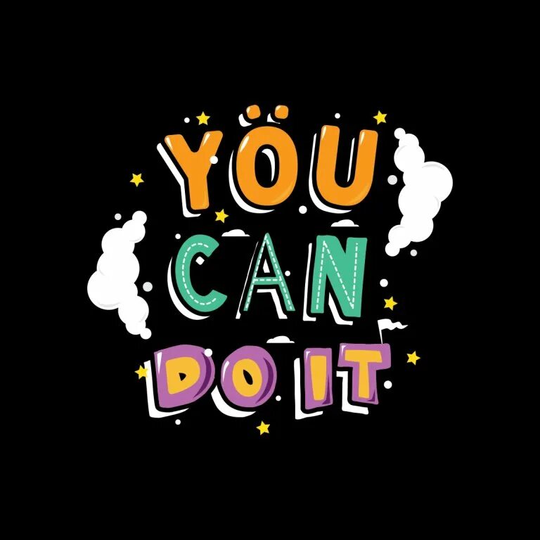Can u go. You can do it обои на телефон. you can do it надпись. i can do it надпись. заставка you can.