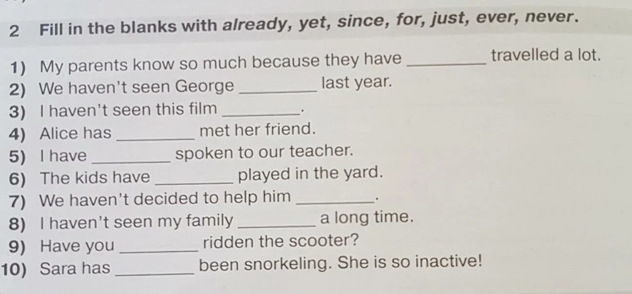 Fill in yet already ever never just. Already yet упражнения present perfect. Present perfect just already yet упражнения. Задания на since yet. Задание на already just.