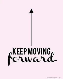 Keep moving