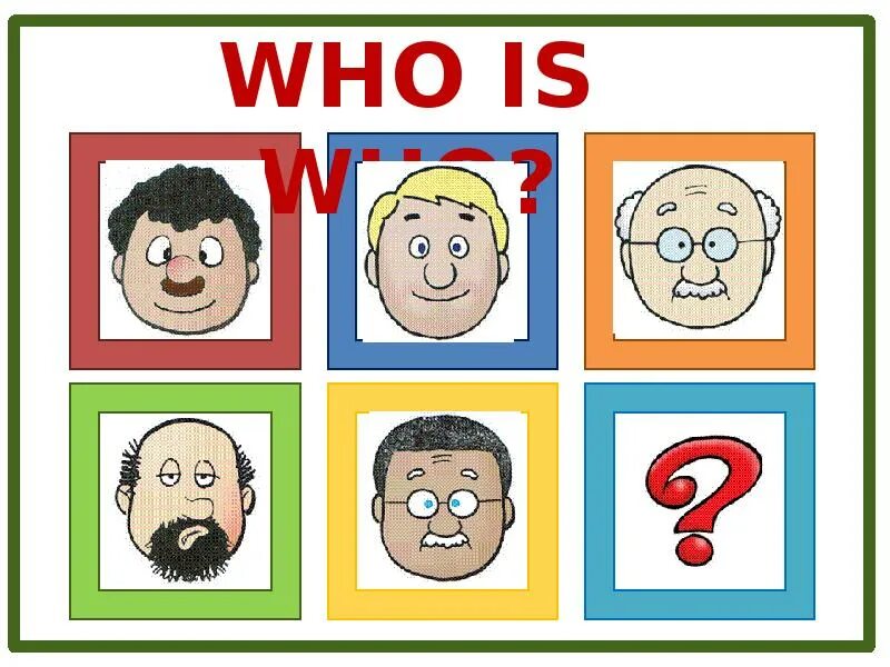 Who is who eu. Who is who. who картинка. who’s who? картинки. тема who is who.
