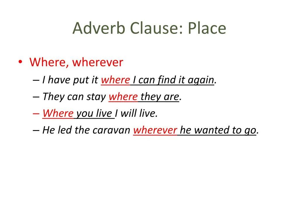 Adverbial Clauses. Adverbial Clauses of place. Adverb Clauses в английском языке. Concession Clauses в английском. Live adverb