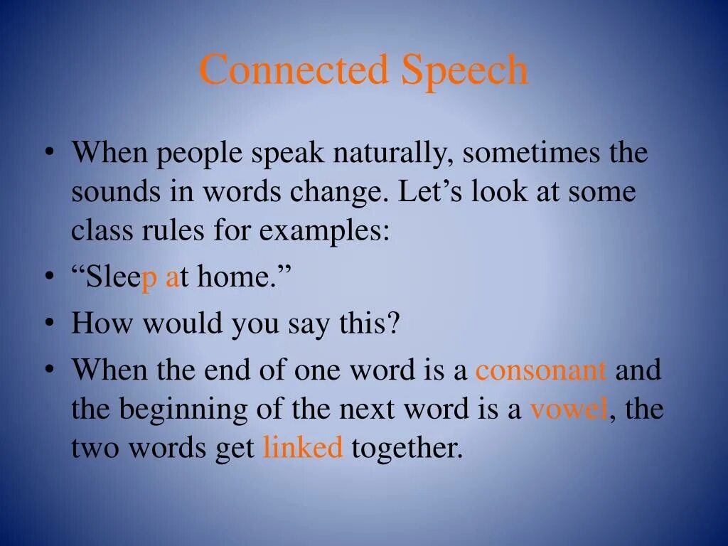 Текст connected. Connected Speech. Connected Speech в английском. Aspects of connected Speech. Speech Sounds примеры.