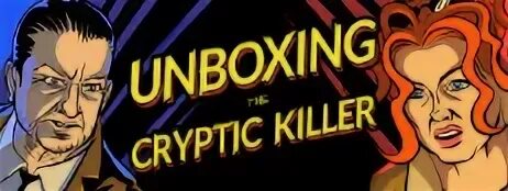 Unboxing the cryptic killer на андроид