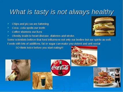 We always to eat