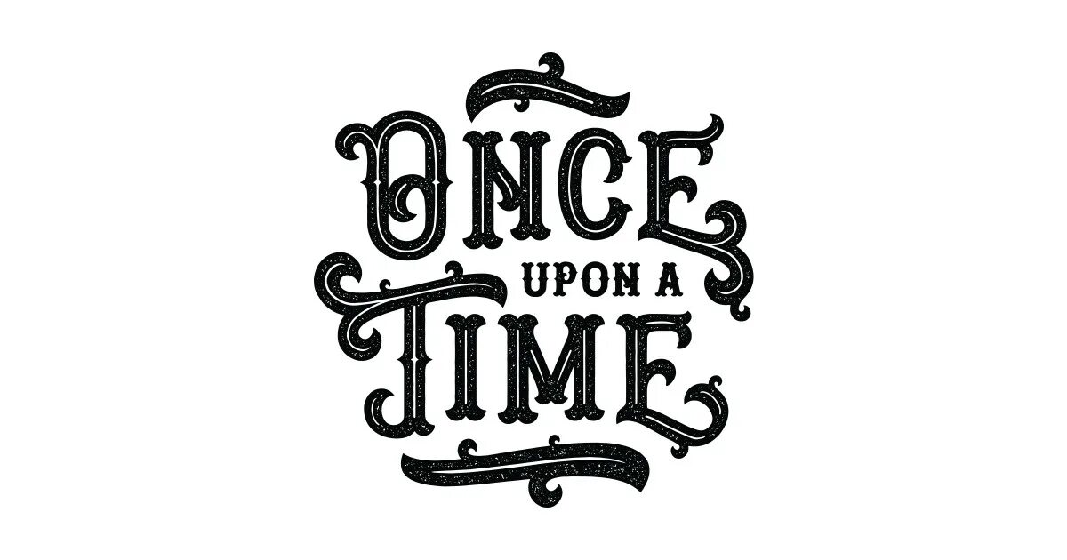 Shop once. Once upon a time надпись. Once upon a time Стикеры. Once upon a time красивый шрифт. Once upon a time текст.