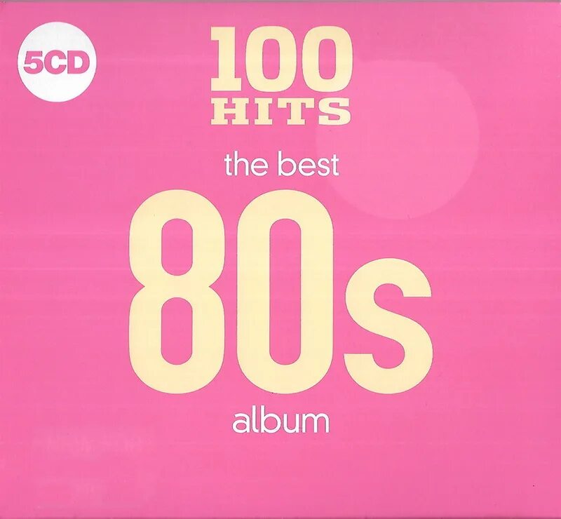 100 Hits – 80s Pop. Best 80s. 100 Hits more 80s (cd5). Best of Hits.