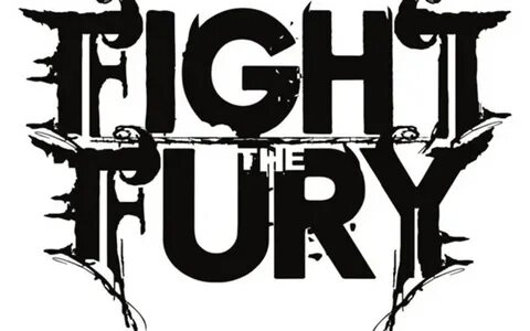Fight the fury