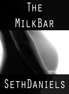 The Milk Bar ebook by Seth Daniels - Rakuten Kobo 