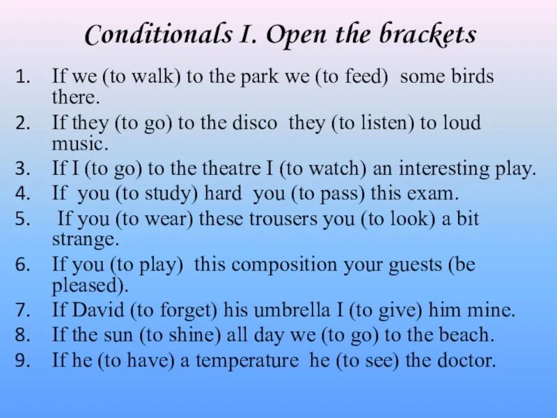 Open the Brackets use first conditional. Open the Brackets. Conditionals в английском open the Brackets. Conditionals 2,3 диалог. Open the brackets to make up sentences