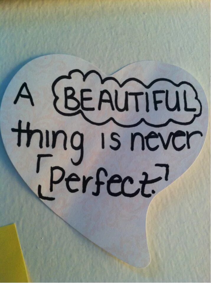 Beautiful quotes. Beautiful things. Perfect things картинки. Картинки do beautiful things.