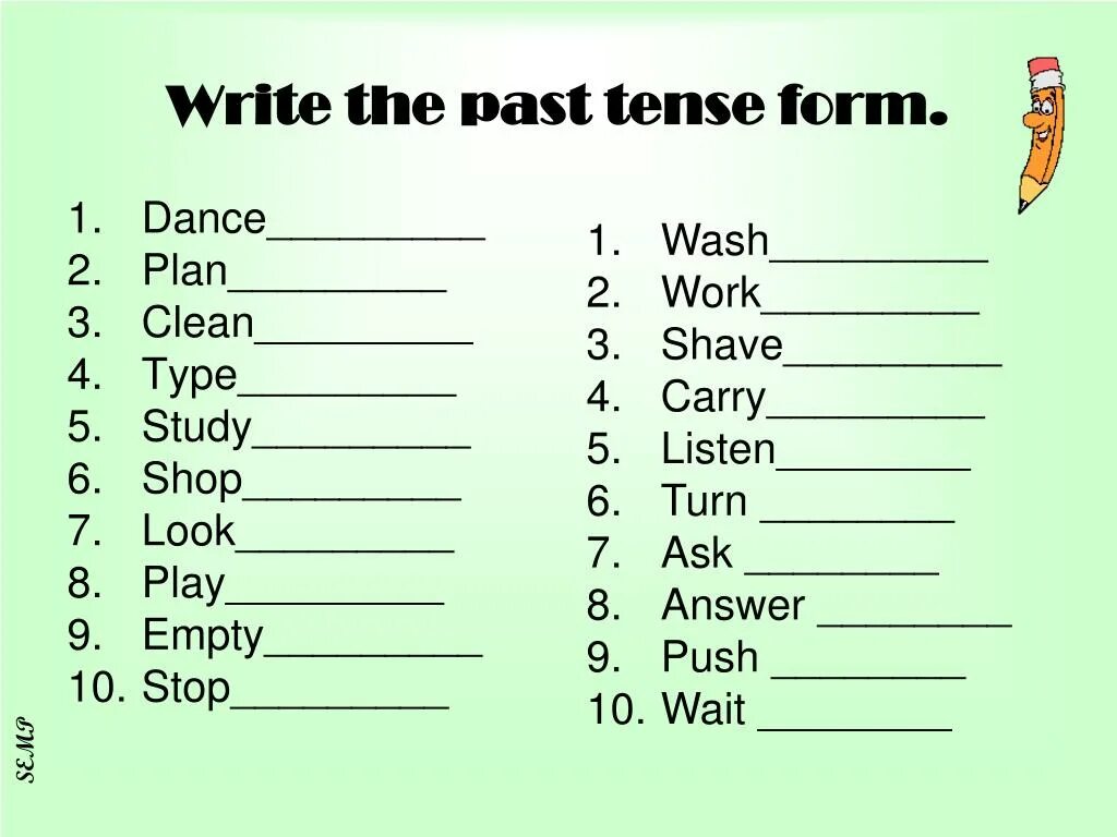 Clean в past simple. Write the past Tense form. Write the past Tense form Dance. Write past simple. Past Tense forms.