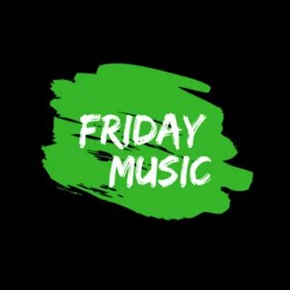 Friday музыка