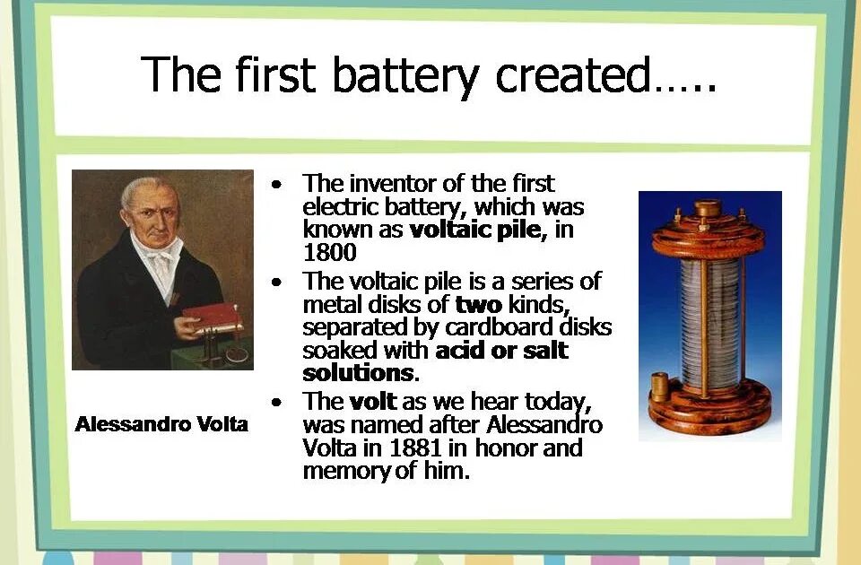 The first Electric Battery. First-degree Battery. Battery was invented. The first tin Invention. First battery