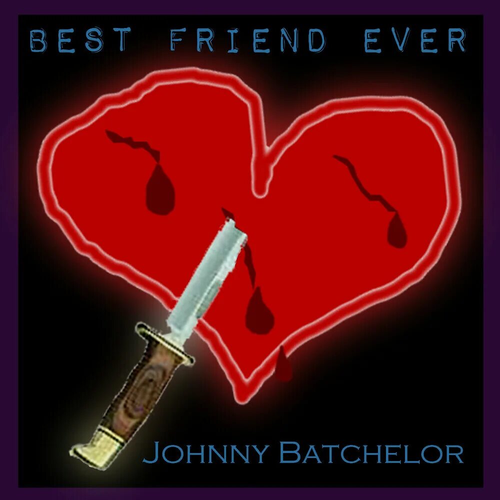 Johnny сердце. Best friends ever. Ever friend. Don't allow anyone Play with your Heart.