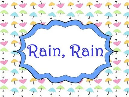 Rain rain exercises