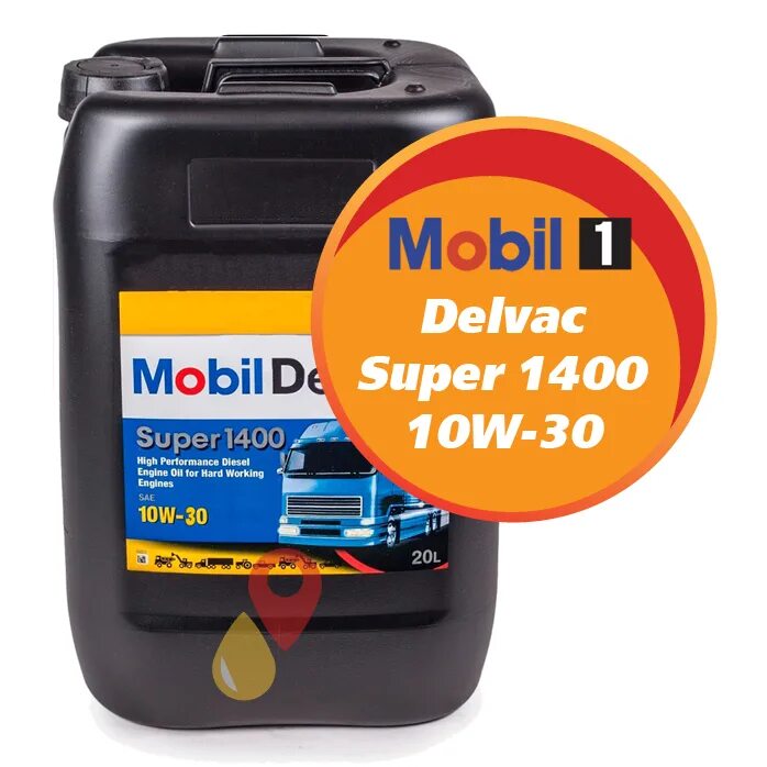 Масло мобил делвак 10w. Mobil Delvac super 1400 10w30. Mobil Diesel 10w 30. Mobil Delvac 20 литров. Mobil Delvac CT 10w30.