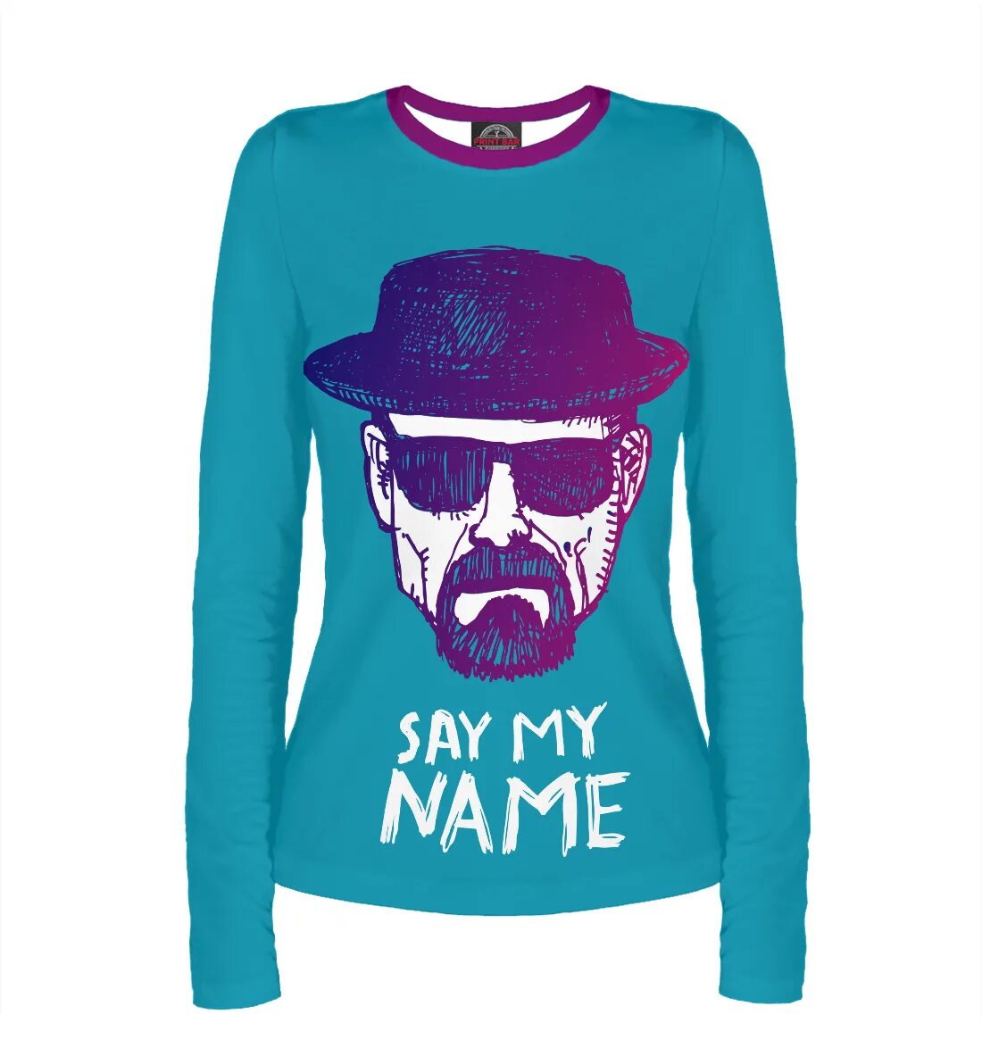 Say may name. Say my name. Свитшот say my name. Лонгслив «say Yes Baby». Walter White say my name.