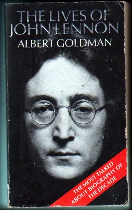 Джон леннон книги. Голдман а. Джон Леннон. Книги про Джона Леннона. Леннон ЖЗЛ.