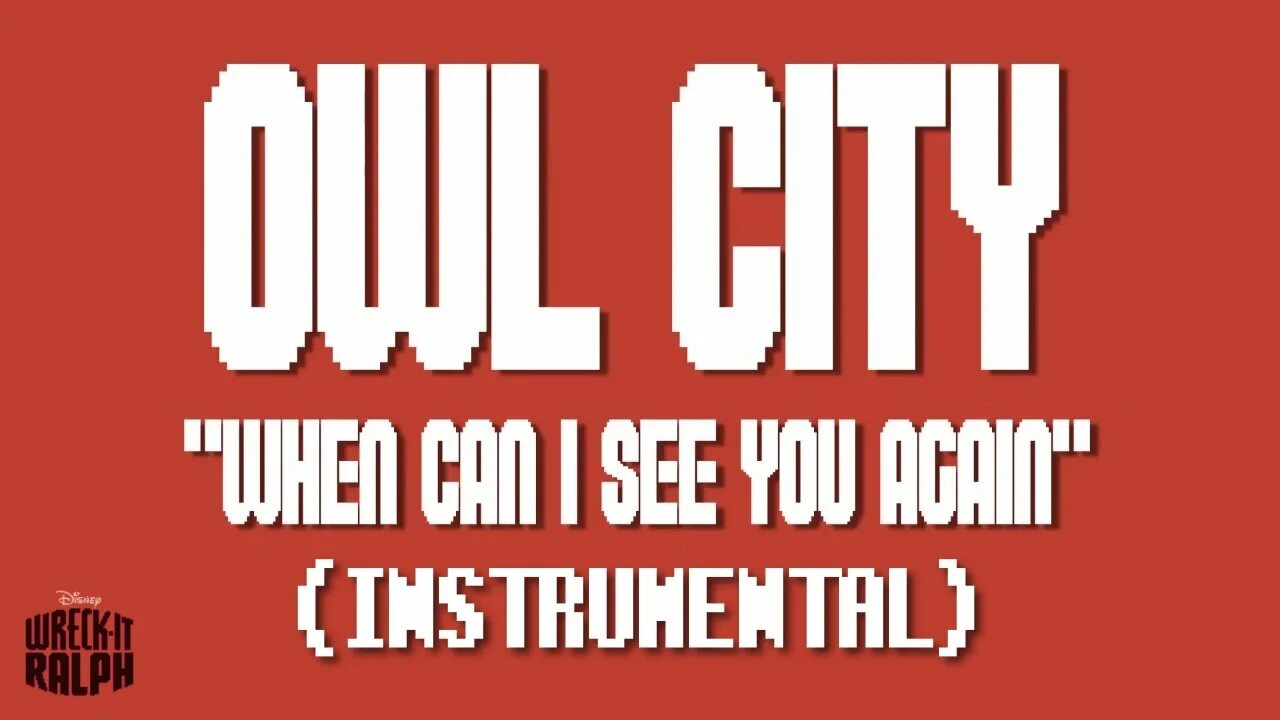 Do you see again. When can i see you again Owl City. Owl City when can i see you again album. When can i see you again (OST Wreck-it Ralph) Owl City. When can i see you again pluggnb.