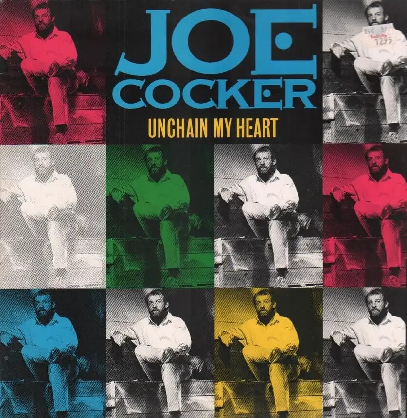 Joe cocker unchain my heart. Joe Cocker 1987. Joe Cocker Cocker 1987. Joe Cocker Unchain my Heart 1987. Joe Cocker Unchain my Heart обложка.