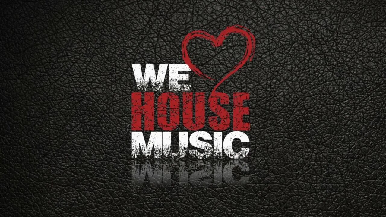 Хаус музыка картинки. House Music. We Love House Music фото. House Music надпись. House music 7