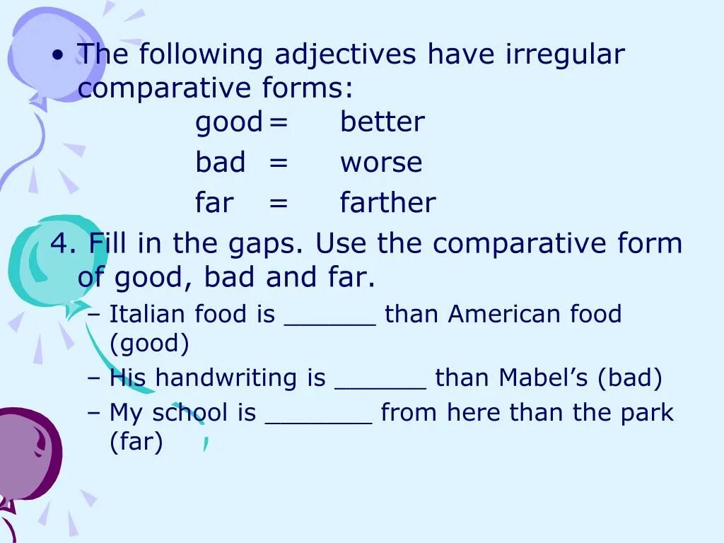 Complete the sentences with the comparative form. Fill in the gaps with the Comparative or the Superlative form of the following adjectives 6 класс. Fill in the gaps with the Comparative or the Superlative form of the following adjectives. Fill in the gaps adjective Comparative Superlative. Fill in the gaps with the Comparative or the Superlative form of the following adjectives упражнения.