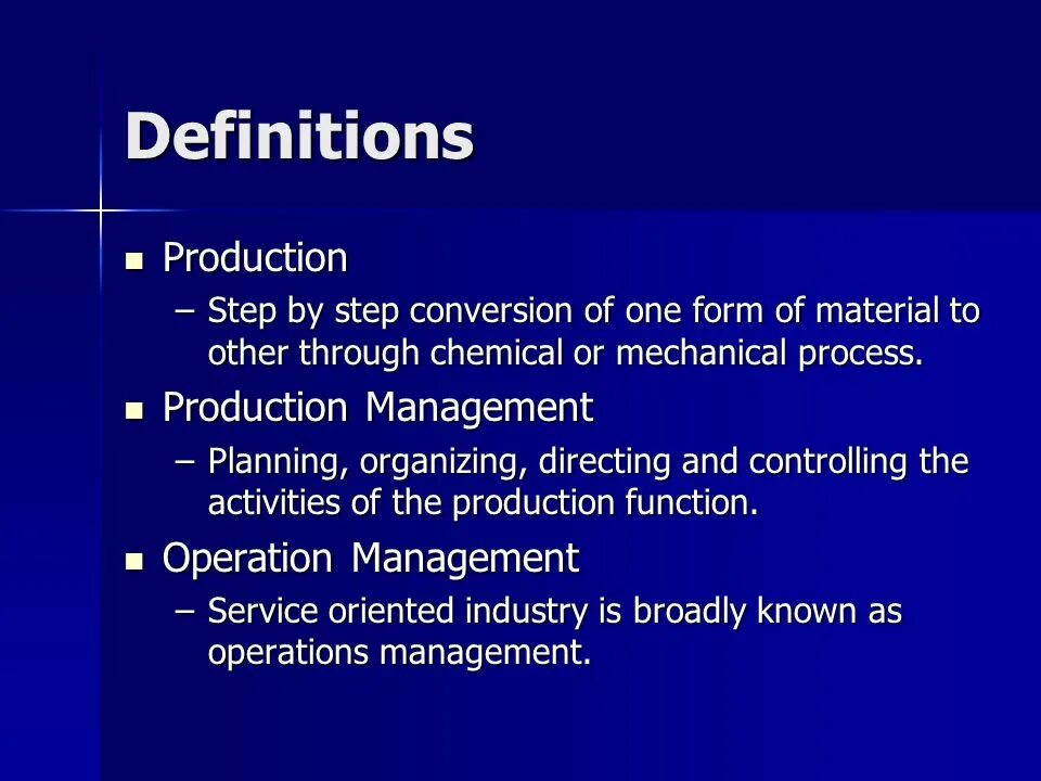 Product operation. Step of Production. Particular setting Production define. Organizing and directing.