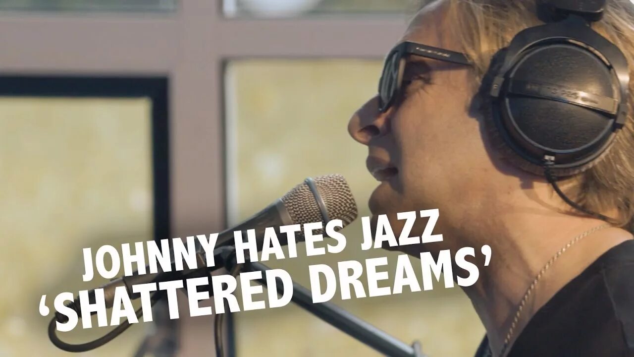 Johnny hates Jazz - Shattered Dreams. Джонни хейт джаз. Johnny hates Jazz_Shattered Dreams 1987 фото. Johnny hates Jazz - Shattered Dreams Single.