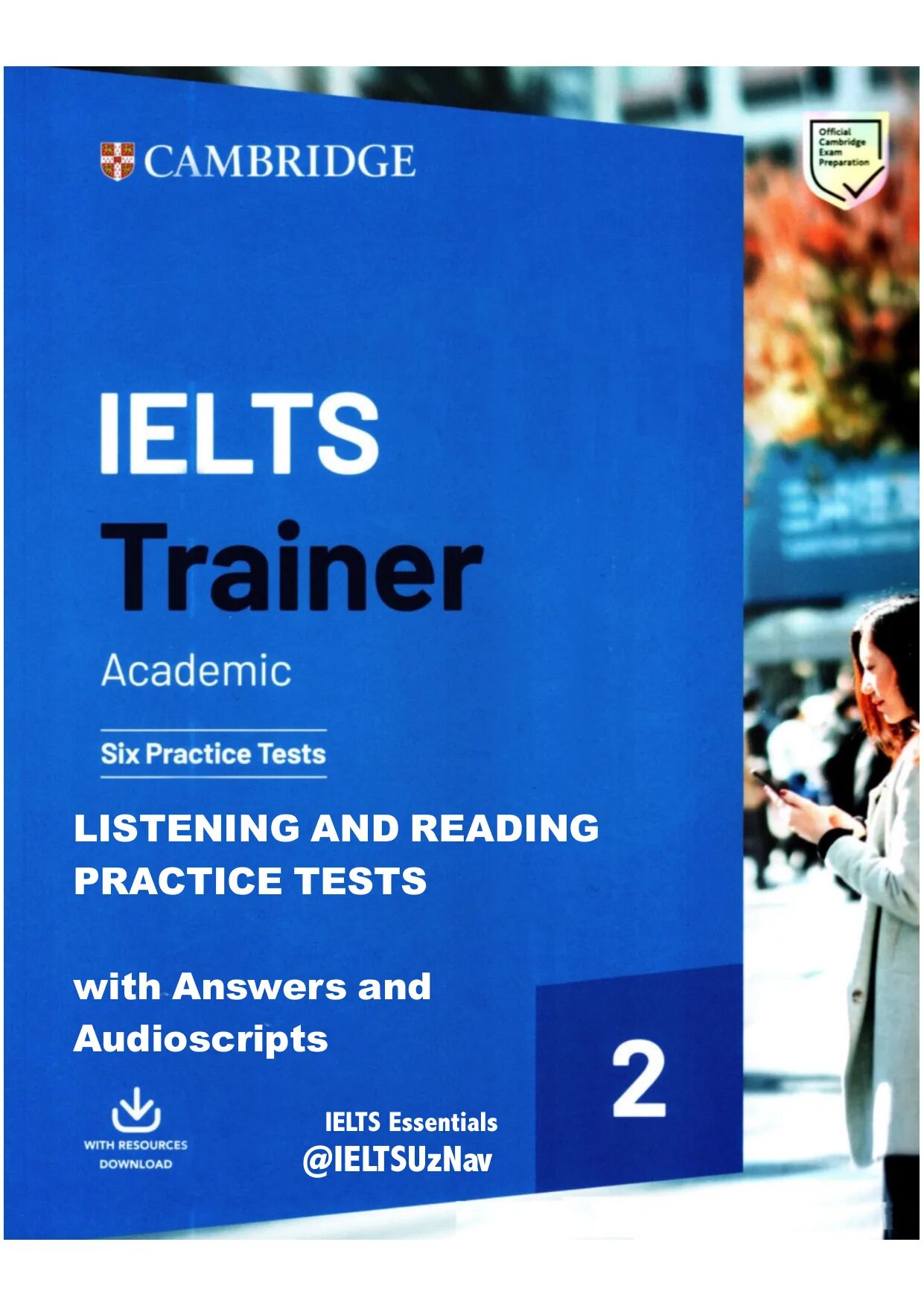 IELTS Trainer 2 Academic Six Practice Tests. Cambridge IELTS Practice Tests for IELTS 2. Cambridge IELTS Trainer. Учебник по английскому языку Cambridge.