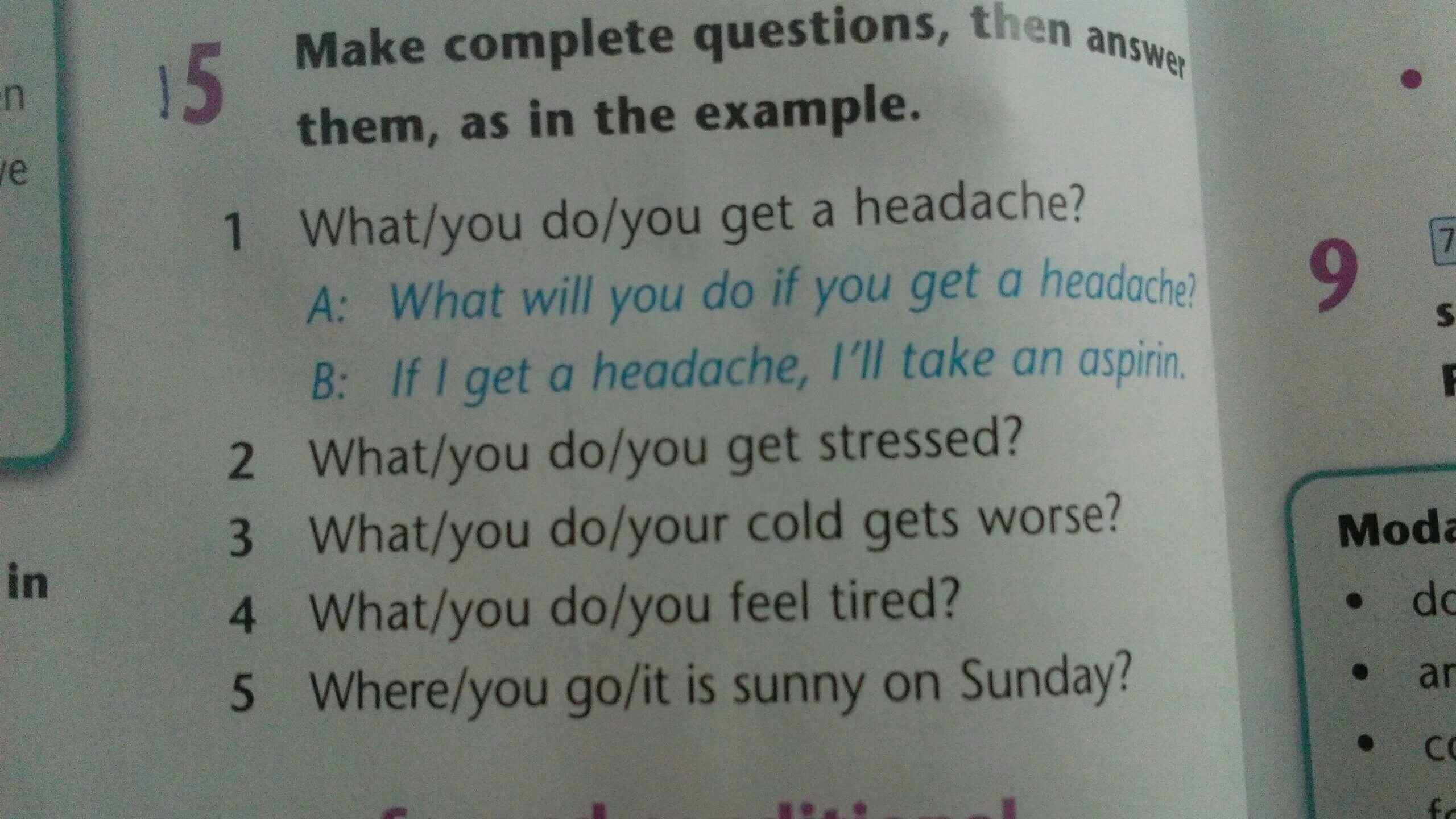 Make sentences as in the example. Complete as in the example. Complete the questions and answers. Make questions.