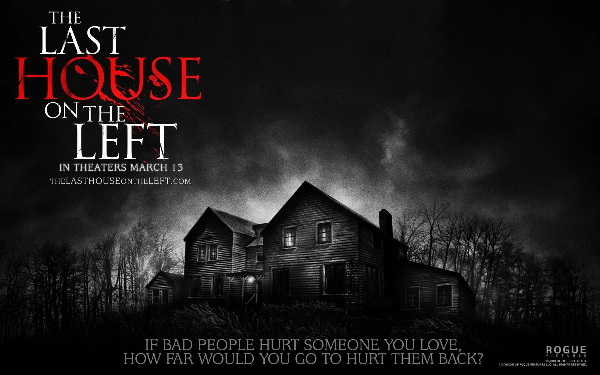 Последний дом слева the last House on the left, 2009. Последний дом слева (2009) Постер. Ласт хаус