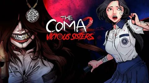 Coma vicious sisters