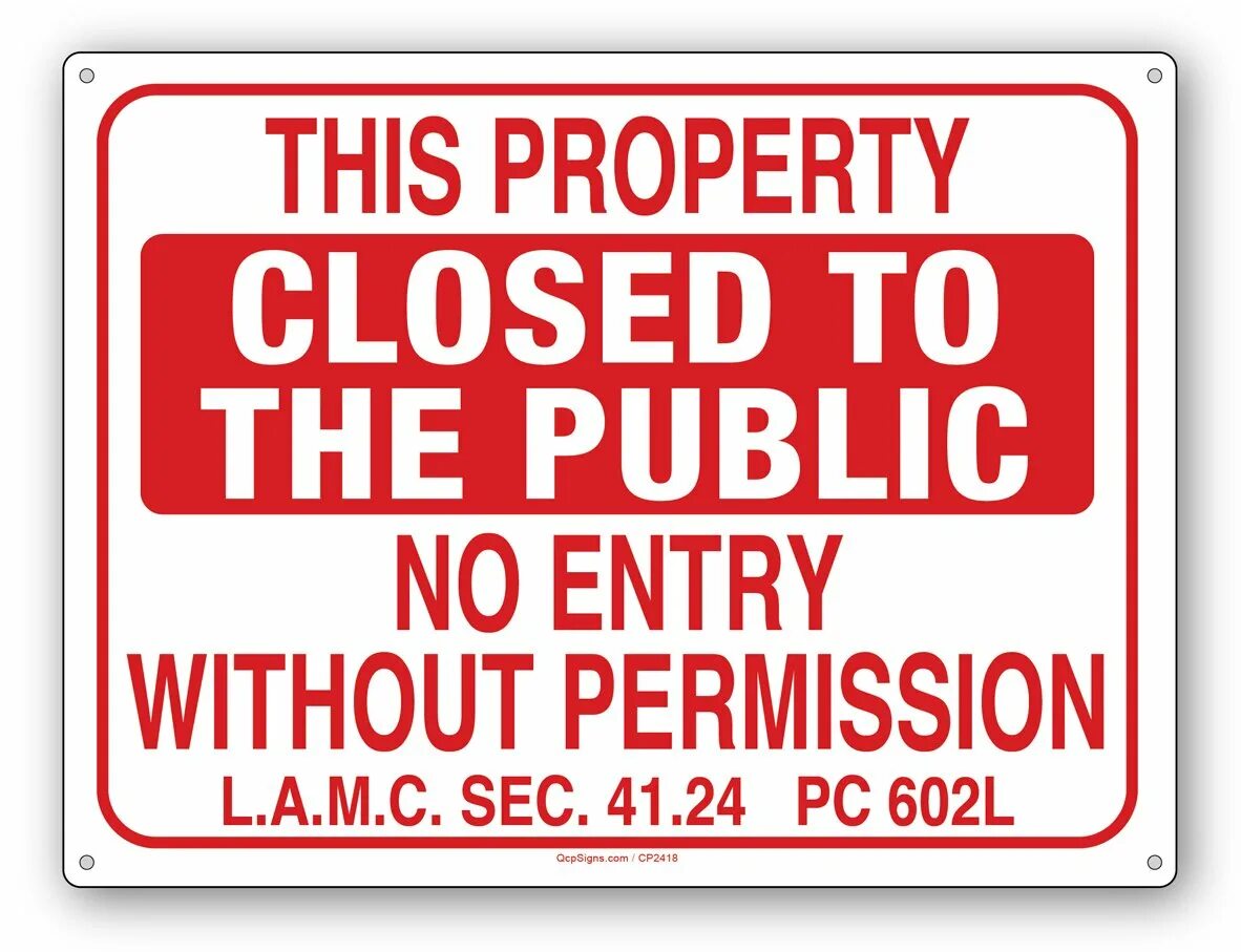 No entry without permission. Знак no entry allowed. Entry closed. No entry. Public close