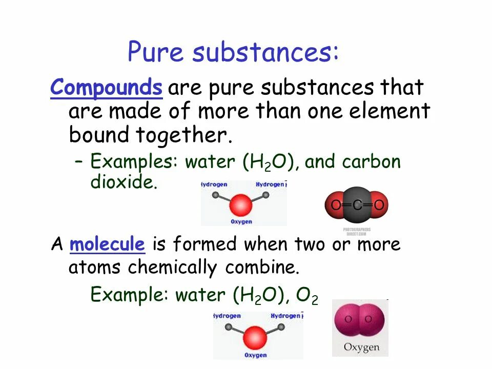 Compounds are. Pure substance. Examples of Pure substances. Compound substance. In ones element