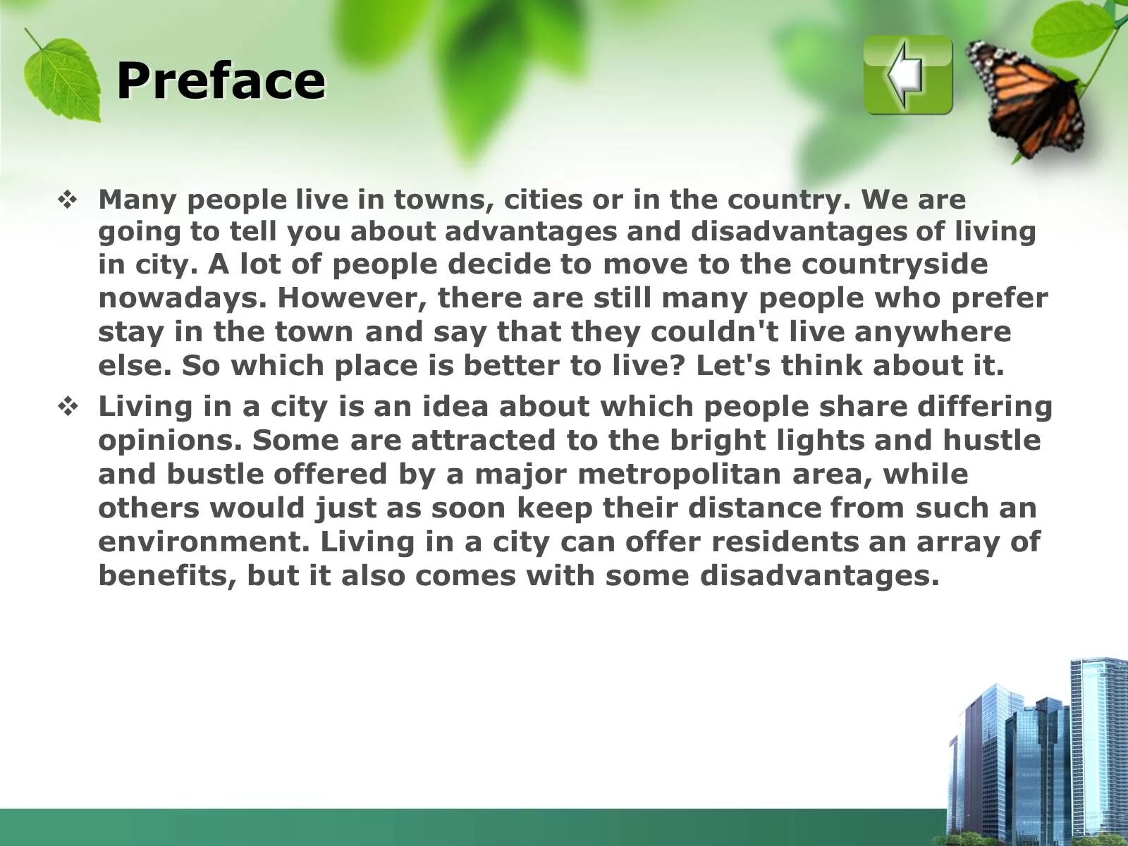 We say that people live in. Темы для эссе по английскому advantages and disadvantages. City Life Country Life презентация. Life in the City and in the Country тема по английскому. Living in the Country Living in the City.