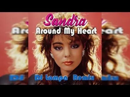 Around my heart ремикс