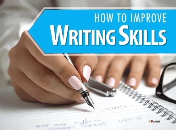 How to improve writing. Writing skills. improving writing skills. improve your writing skills. writing skills in english.