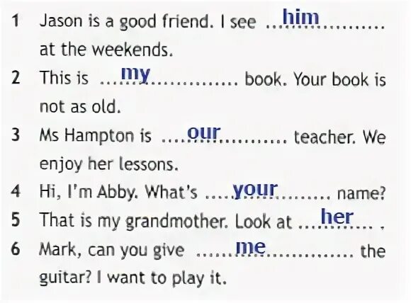 When at the weekends she. Jason is a good friend i see at the weekends. Fill in the correct pronoun or possessive adjective. Jason is a good friend. I see at the weekends.. Jason is a student ответы. Jason is a good friend i see at the weekends гдз.