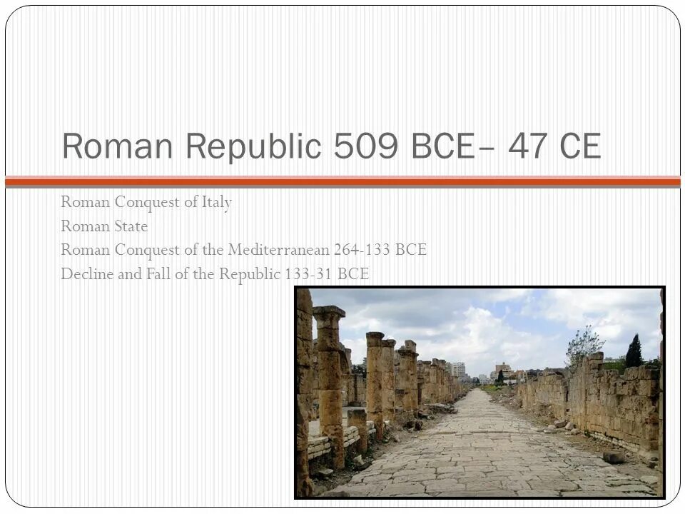 Римская республика тест 5 класс с ответами. The decline and Fall of the Roman Empire. Римская Республика 509 30 гг до н э. The Roman Conquest. The influence of the Roman Civilization презентация. The decline Fall om the Roman Empire.