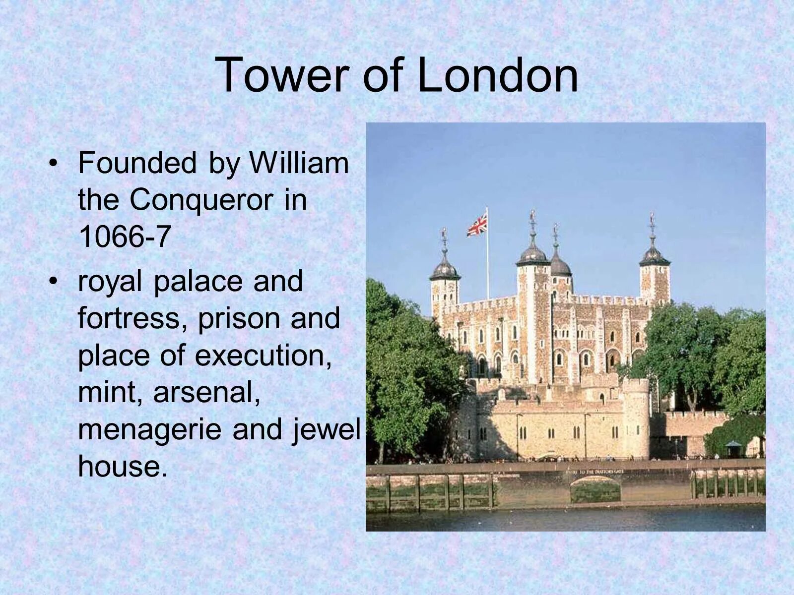 The Tower of London в 1066 году. The Tower of London was founded by. William the Conqueror Tower of London. Лондон Тауэр 1066. London was founded in