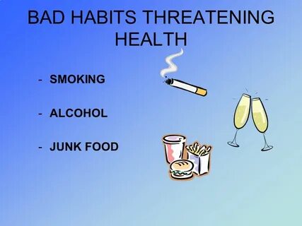 But habits