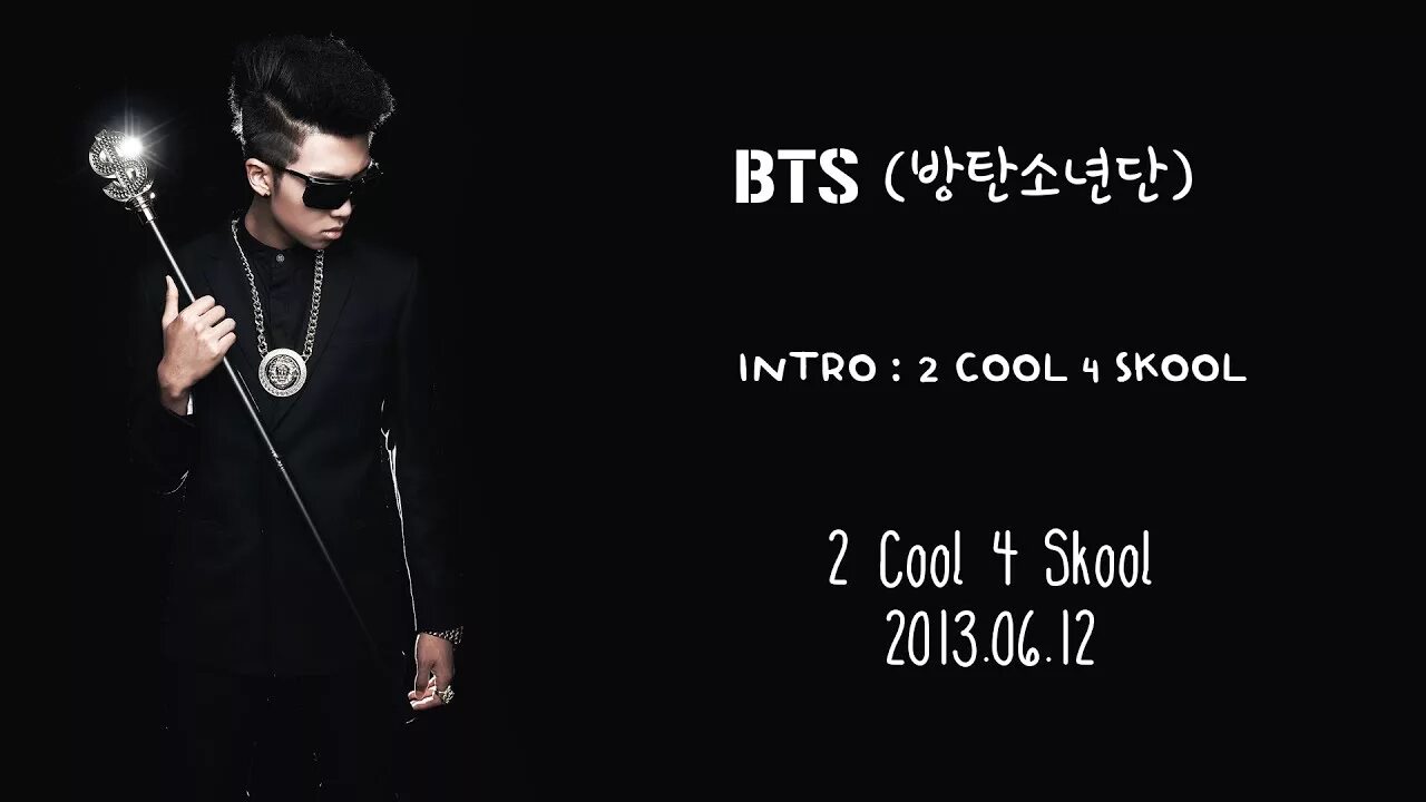 Bts intro. BTS 2 cool 4 Skool. Intro: 2 cool 4 Skool. BTS 2 cool 4 Skool Tracklist. BTS Intro 2 cool 4 Skool Lyrics.