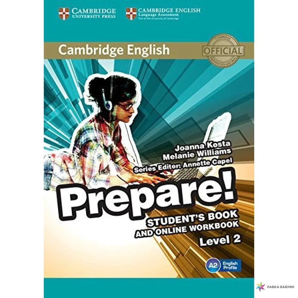 Prepare 2 second edition. Cambridge english prepare 2 student&#039;s book. cambridge english workbook level 2 второе издание. prepare учебник. учебник по английскому prepare level 2.