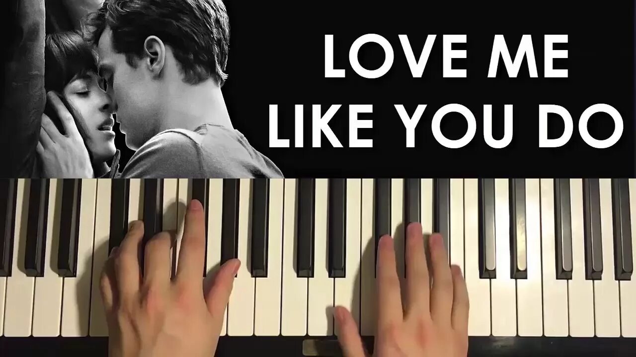 Лове лайк ю песня. Love me like you do Piano Version Ноты. Лов ми лайк Эра. Love like you. I Love so на пианино.