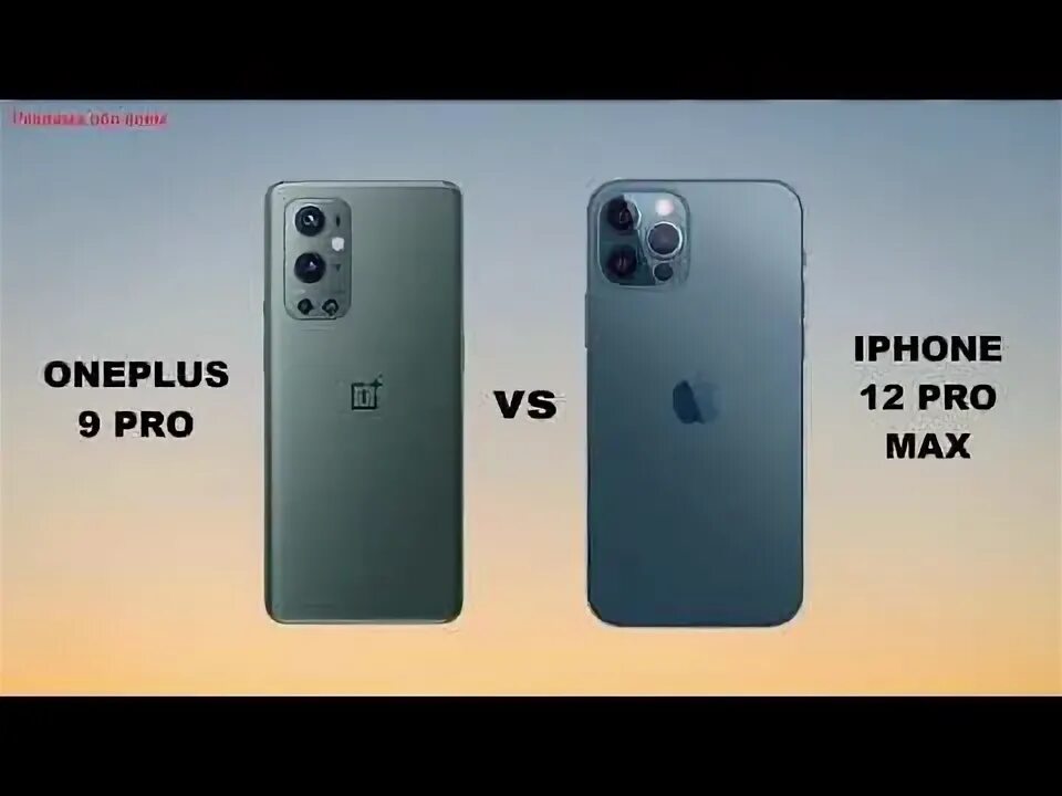 9 pro vs 10 pro. ONEPLUS 9 Pro vs iphone 12 Pro Max. ONEPLUS 9 vs iphone 12. ONEPLUS 9 vs iphone 11. Iphone 12 Pro Max vs ONEPLUS 7 Pro.