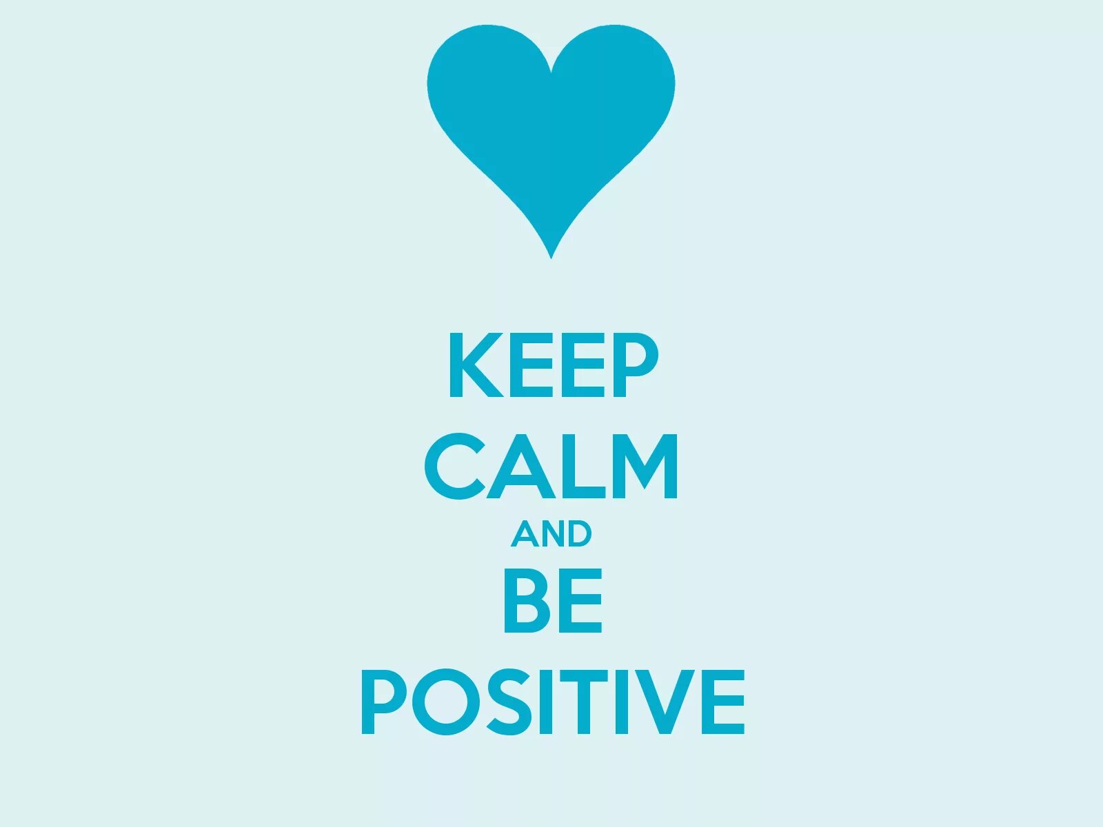 Only positive. Positive картинки. Only positive картинки. Be positive. Be Calm.