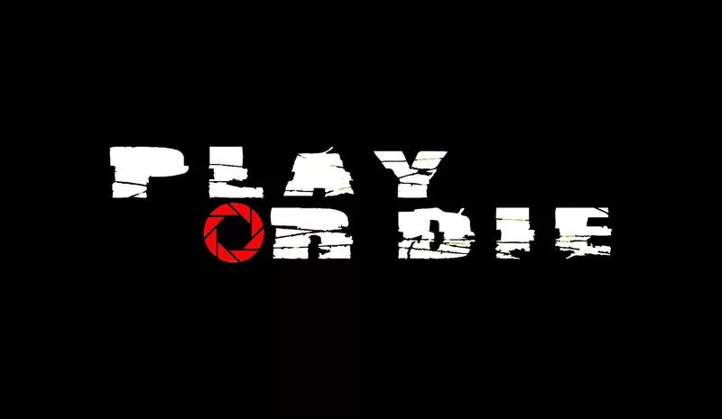 Play or die. Обои Play or. Movie or die логотип PNG. Or die ефеещ.