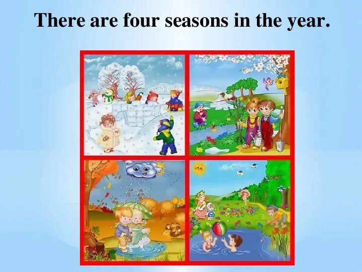 There are four seasons. There are 4 Seasons in a year. Four Seasons in a year. There are 4 Seasons in a year перевод.