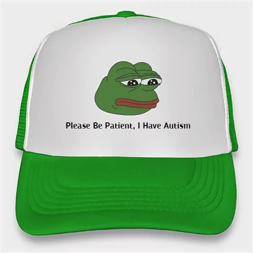 Please be patient i have. Бейсболка please be patient i have autism. кепка i have autism. please be patient i have autism pepe. кепка мем.